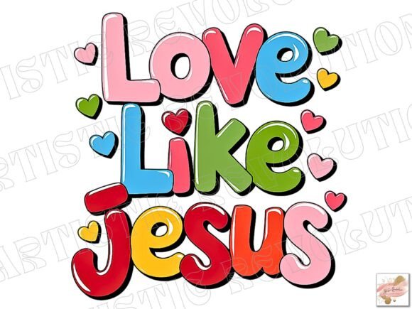 Christian Valentine PNG: Love Like Jesus Design